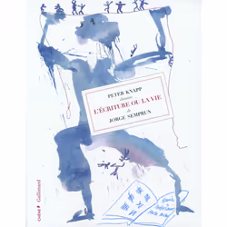 ISBN Peter Knapp dessine «L'Écriture ou la vie» de Jorge Semprun, Français, 96 pages