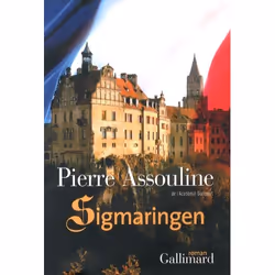 Éditions Gallimard SIGMARINGEN, Français, Livre broché, 368 pages