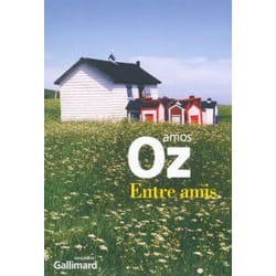 Éditions Gallimard ENTRE AMIS