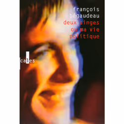 ISBN Deux singes ou Ma vie politique, Français, 448 pages