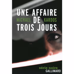 ISBN Une affaire de trois jours, Français, 288 pages