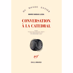Éditions Gallimard CONSERVATION A LA CATEDRAL, Français, Livre broché, 621 pages