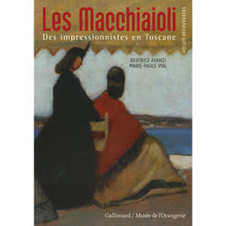 Les macchiaioli - des impressionnistes en Toscane