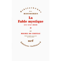 La fable mystique Tome 2 - XVI-XVIIe siècle