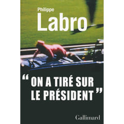 "on a tiré sur le président"