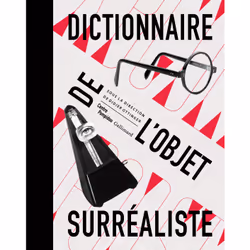 ISBN Dictionnaire de l'objet surréaliste, Français, 336 pages