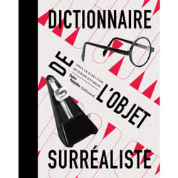 Dictionnaire de l'objet surrealiste