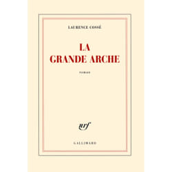 Éditions Gallimard LA GRANDE ARCHE