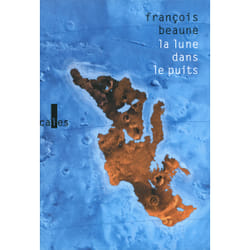La lune dans le puits - des histoires vraies de méditerranée