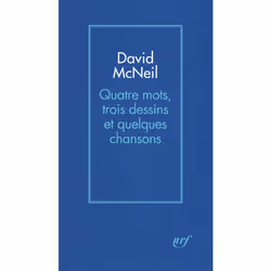 ISBN Quatre mots, trois dessins et quelques chansons, Français, 208 pages