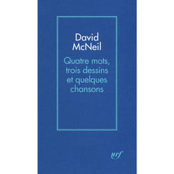Quatre mots, trois dessins et quelques chansons