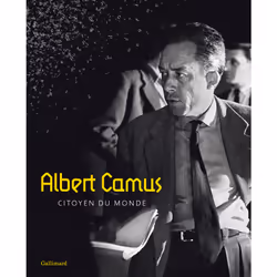 ISBN Albert Camus, citoyen du monde, Français, 208 pages