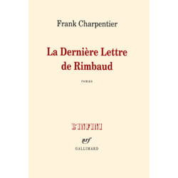 La dernière lettre de rimbaud
