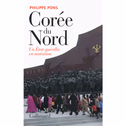 ISBN Corée du Nord, un État-guérilla en mutation, Français, 720 pages