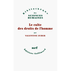 Le culte des droits de l'homme