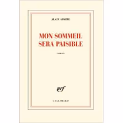 Éditions Gallimard MON SOMMEIL SERA PAISIBLE, Français, Livre broché, 206 pages
