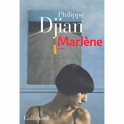 Éditions Gallimard MARLÈNE