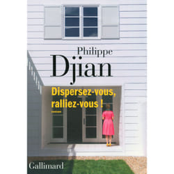 Éditions Gallimard DISPERSEZ-VOUS, RALLIEZ-VOUS livre Français Livre broché