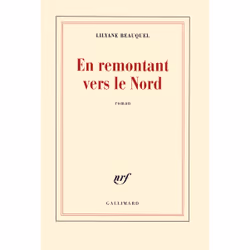 ISBN En remontant vers le Nord, Français, 240 pages