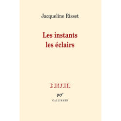 Les instants, les éclairs