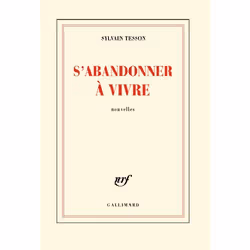 Éditions Gallimard S ABANDONNER A VIVRE, Français, Livre broché, 220 pages