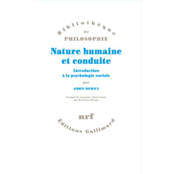 Nature humaine et conduite : Introduction à la psychologie sociale