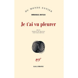 Je t'ai vu pleurer
