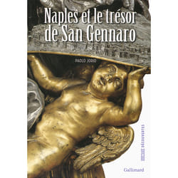 Naples et le trésor de San Gennaro
