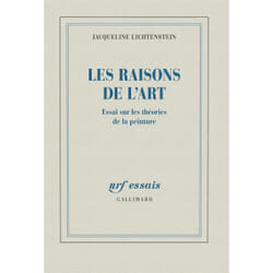 Les raisons de l'art - essai sur les limites de l'esthétique