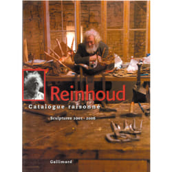 Reinhoud - catalogue raisonné Tome 6 - sculptures 2001-2006