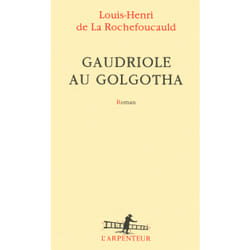 Gaudriole au Golgotha