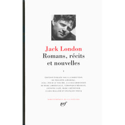 Jack London, romans, récits et nouvelles Tome 1