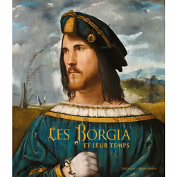 ISBN Les Borgia et leur temps, Français, 190 pages