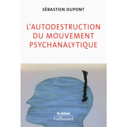 L'autodestruction du mouvement psychanalytique