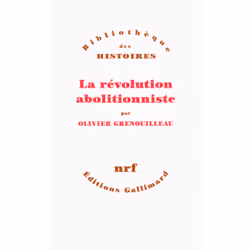 ISBN La révolution abolitionniste, Français, 512 pages