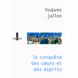 ISBN La conquête des cœurs et des esprits, Français, 128 pages