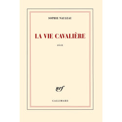 La vie cavalière