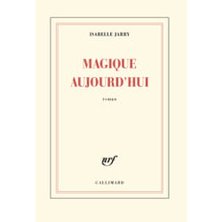 Magique aujourd'hui