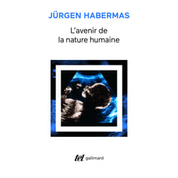 L'avenir de la nature humaine - vers un eugénisme libéral ?