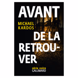 ISBN Avant de la retrouver, Français, 400 pages