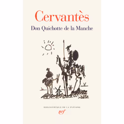 Éditions Gallimard DON QUICHOTTE DE LA MANCHE, Français, Livre broché