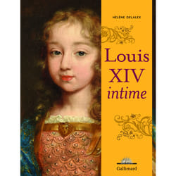 Louis XIV intime