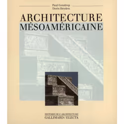 ISBN Architecture mésoaméricaine, Français, 236 pages