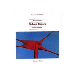 Richard Rogers - oeuvres et projets