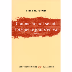 ISBN Comme la nuit se fait lorsque le jour s’en va, Français, 448 pages