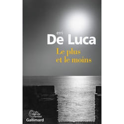 Éditions Gallimard PLUS ET LE MOINS livre Français Livre broché