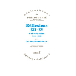 Réflexions XII-XV : cahiers noirs 1939-1941