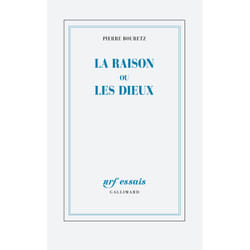La raison ou les dieux