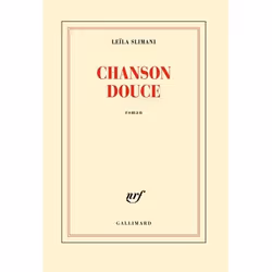 Éditions Gallimard CHANSON DOUCE PRIX GONCOURT 2016), Français, Livre broché, 226 pages