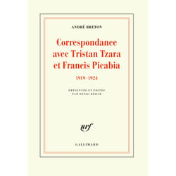 Correspondance avec Tristan Tzara et Francis Picabia (1919-1934)